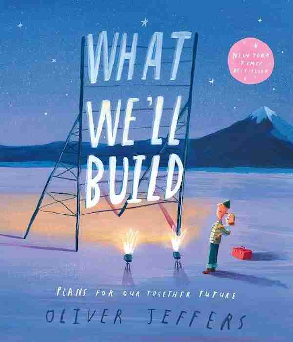 Illustration of a child and an adult standing near a wooden sign that reads "what we'll build," with a snowy mountain in the background and two lit torches in the foreground.